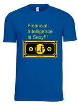 Load image into Gallery viewer, Financial Intelligence Is Sexy!! - Larry&#39;s Anything Goes