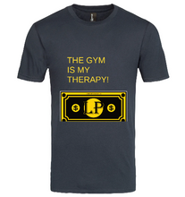 Load image into Gallery viewer, THE GYM IS MY THERAPY T-SHIRT